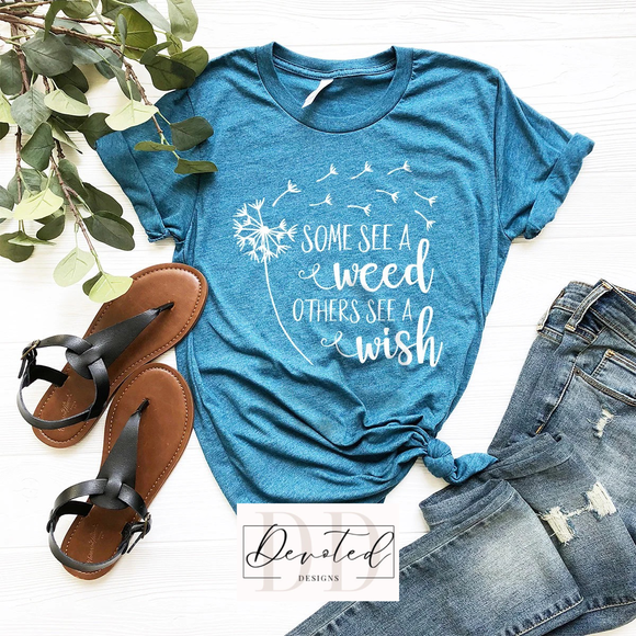 #0157 Some See A Weed Others See A Wish