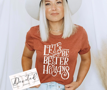 #0125 Let’s Be Better Humans