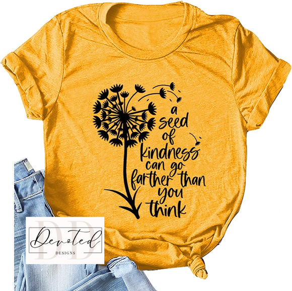 #000 A Seed Of Kindness Can Go Farther Than You Think