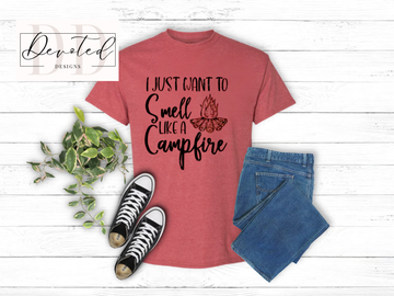 #00000 I Just Want To Smell Like A Campfire