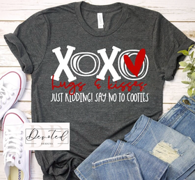 K0062 XOXO Hugs & Kisses Just Kidding! Say No To Cooties