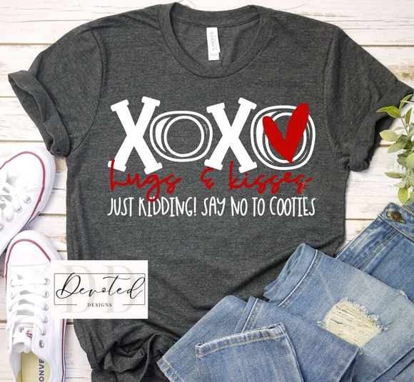 K0062 XOXO Hugs & Kisses Just Kidding! Say No To Cooties
