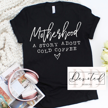 #0037 Motherhood A Story About Cold Coffee