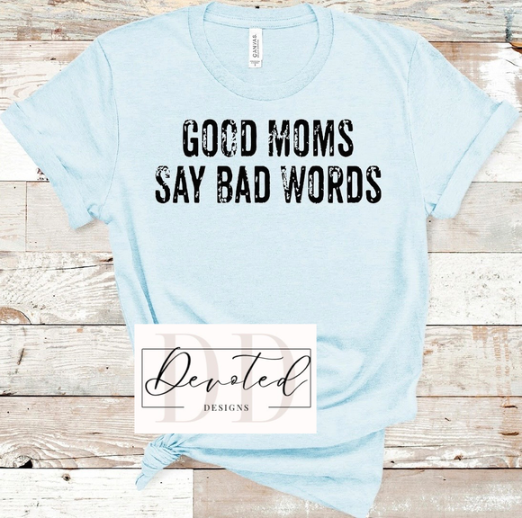 #0633 Good Moms Say Bad Words