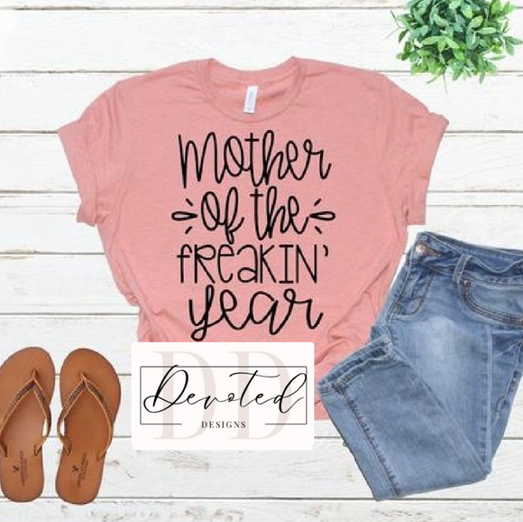 #0582 Mother of the Freakin Year