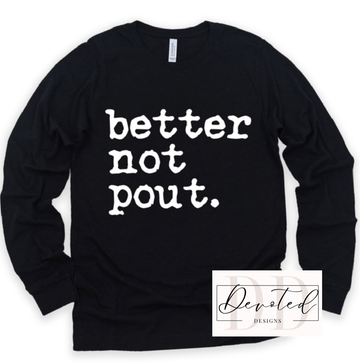 #0007 Better Not Pout