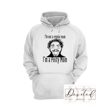 #00 I’m Not A Regular Mom I’m A Posty Mom