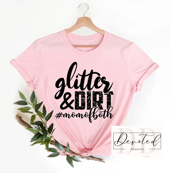 #0451 Glitter & Dirt #momofboth