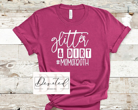 #00 Glitter & Dirt #momofboth