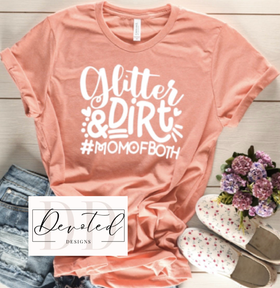 #00C Glitter & Dirt #momofboth