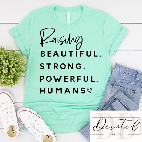 #00 Raising Beautiful Strong Powerful Humans