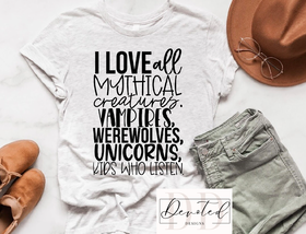 #0584B I Love All Mythical Creatures…