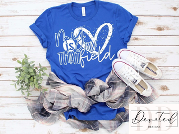 #0203 My Heart Is On That Field