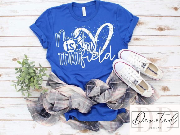 #0203 My Heart Is On That Field