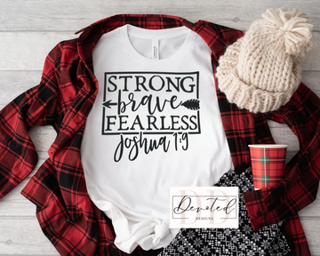 #00 Strong Brave Fearless Joshua 1:9