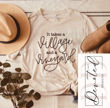 #00 It Takes A Village, And A Vineyard