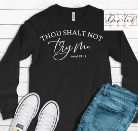 #00 Thou Shalt Not Try Me Mood 24:7