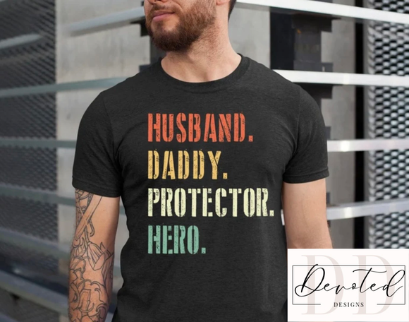 #000 Husband. Daddy. Protector. Hero.