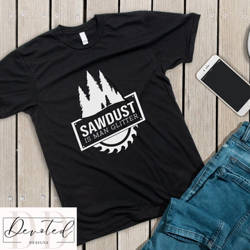 #000 Sawdust Is Man Glitter