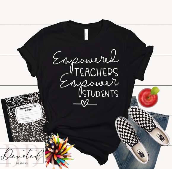 #000 Empowered Teachers Empower Students