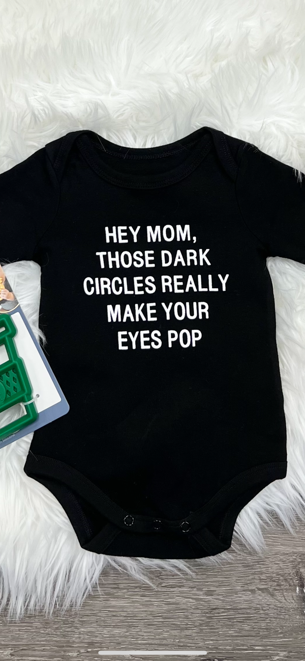Those Dark Circles Really Make Your Eyes Pop