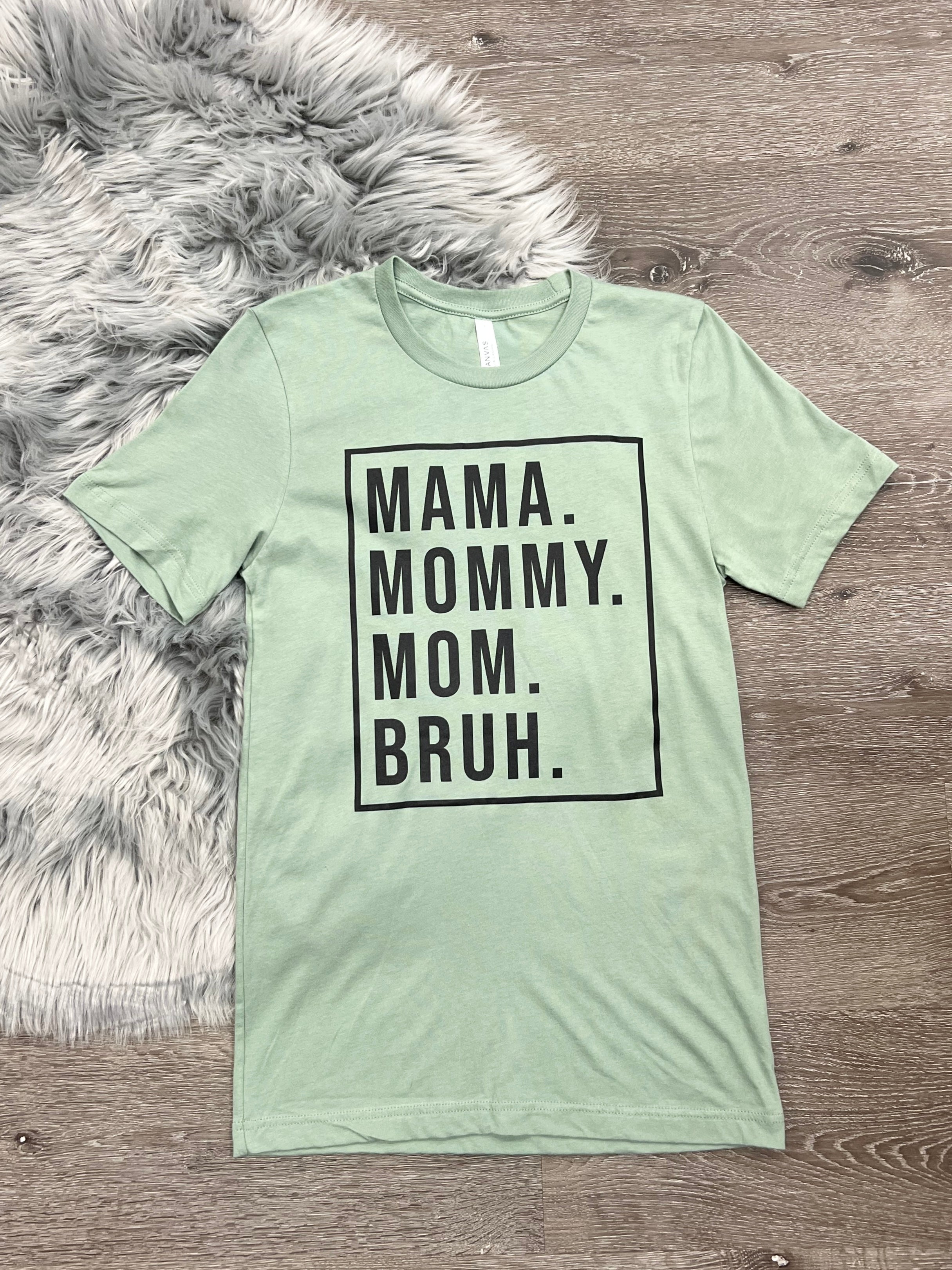 Mama To Bruh T-Shirt