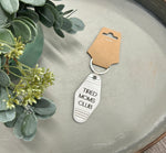 Moms Club Keychain