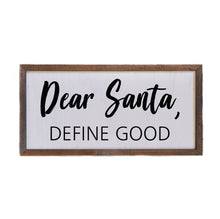 Dear Santa- Define Good